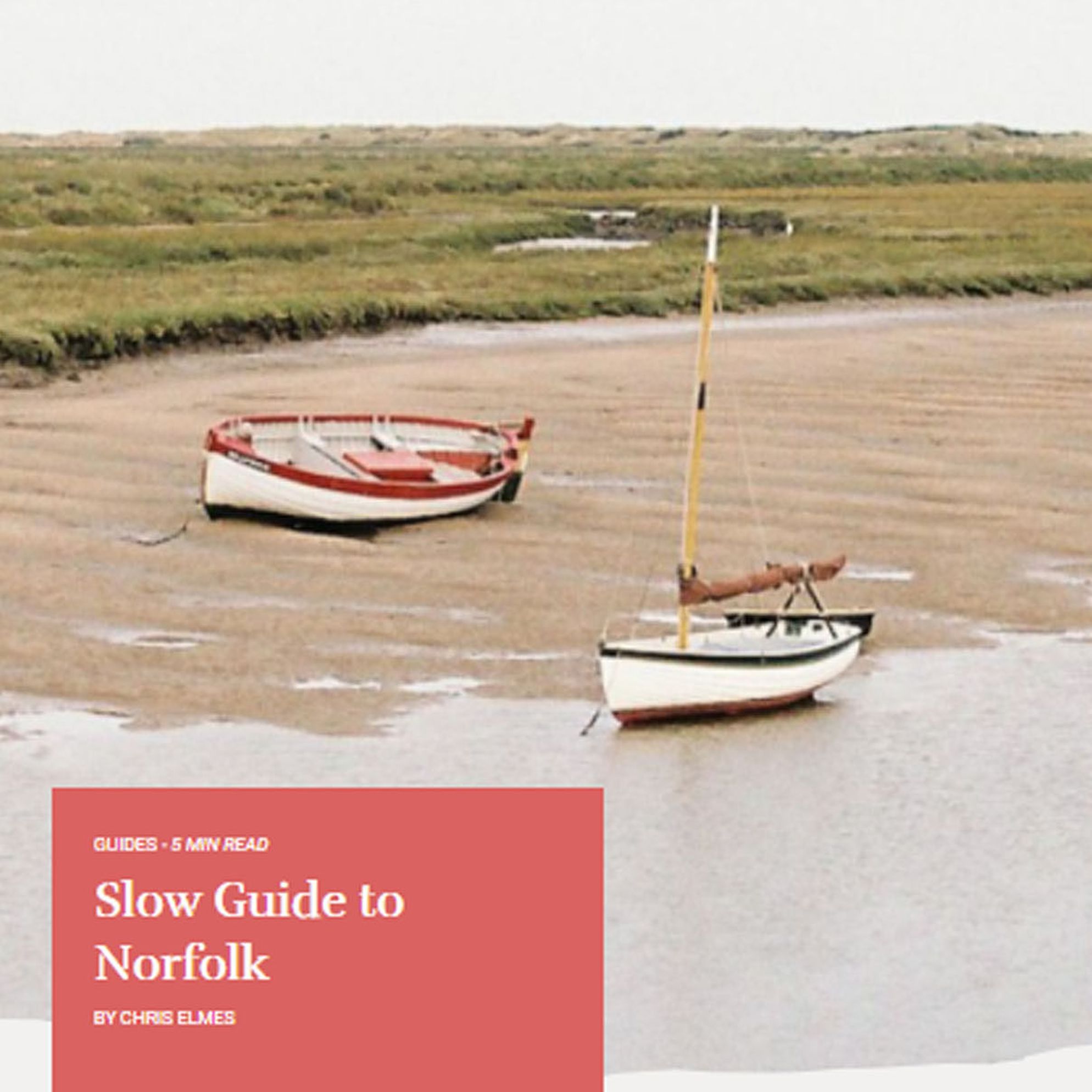 Slow Guide to Norfolk